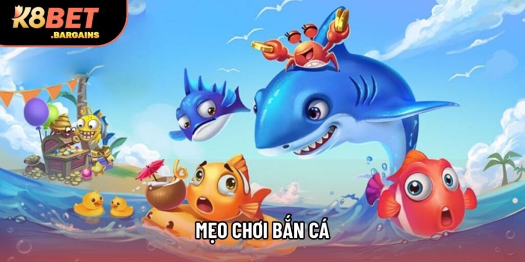 Mẹo Chơi Bắn Cá Thông Minh Cho Tân Thủ Lẫn Tay Chơi Lâu Năm