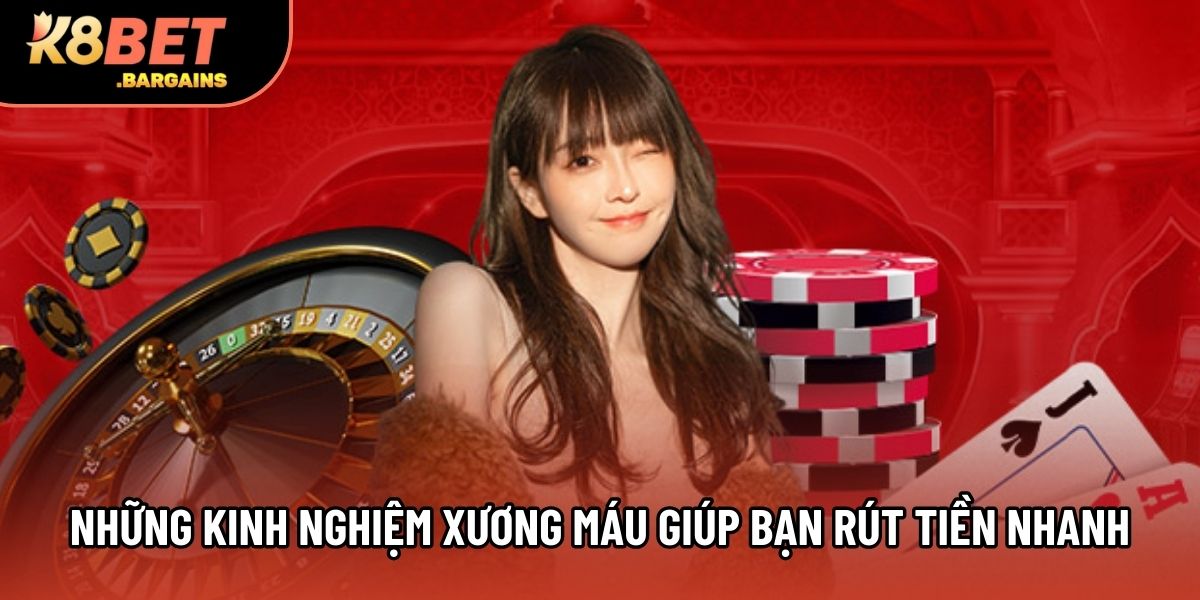 Những kinh nghiệm xương máu giúp bạn rút tiền nhanh